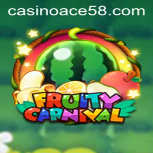 Discover FruityCarnival: The Ultimate Gaming Experience with ACE58