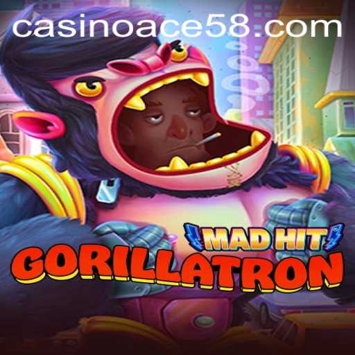 Unveiling MadHitGorillatron: A New Gaming Sensation Powered by ACE58