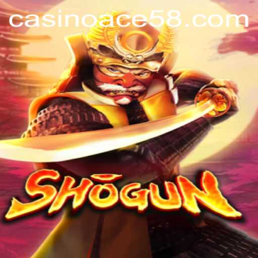 Discovering the Art of Shogun: A Strategic Journey in the ACE58 Universe