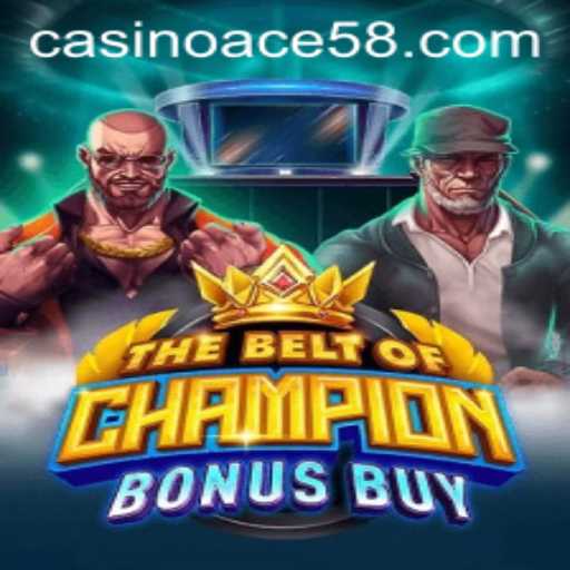 TheBeltOfChampionBonusBuy: An Epic Journey into Virtual Victory